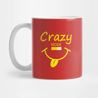 Crazy Mode On Mug